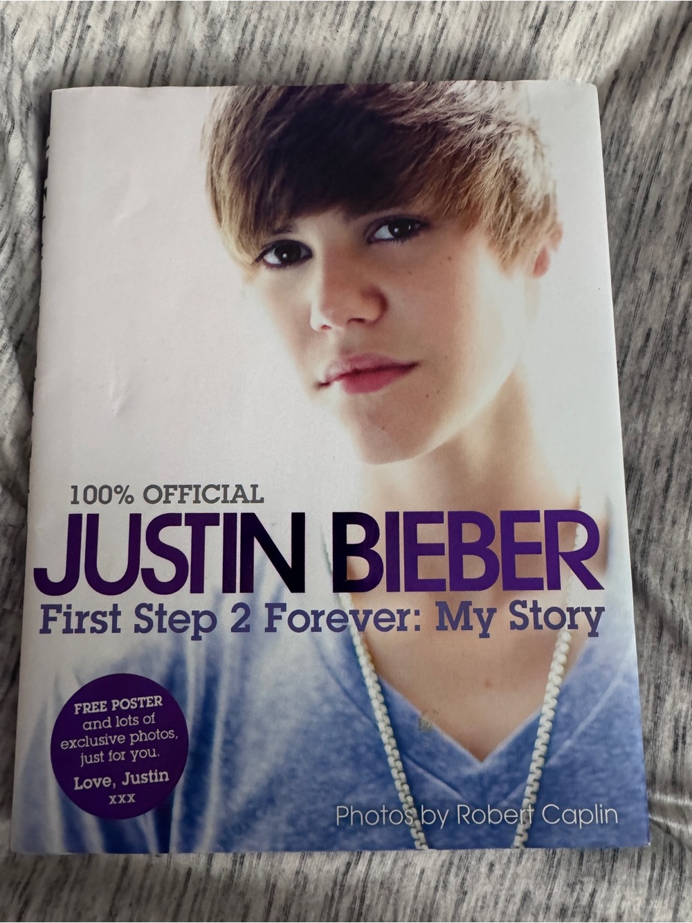Justin Bieber First Step 2 Forever: My Story + Unused Poster